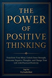 Mind, P: POWER OF POSITIVE THINKING