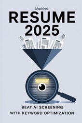 Resume 2025: Beat AI Screening with Keyword Optimization