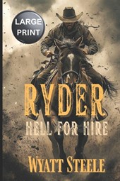 Steele, W: Ryder - Hell for Hire - LARGE PRINT