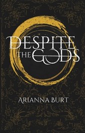 Despite the Gods