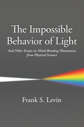 Levin, F: Impossible Behavior of Light