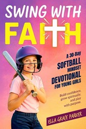 Parker, E: Swing with Faith