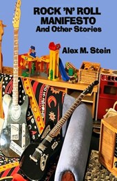 Rock 'N' Roll Manifesto And Other Stories