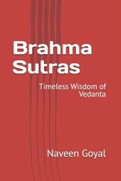 Brahma Sutras: Timeless Wisdom of Vedanta