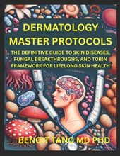 Tano Md, B: DERMATOLOGY MASTER PROTOCOLS