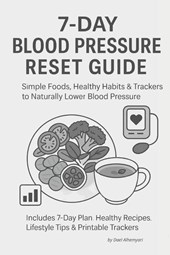 Alhemyari, D: 7-Day Blood Pressure Reset Plan