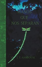 Las Manos Que Nos Separan