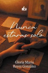 Reyes González, G: Nunca estarás solo