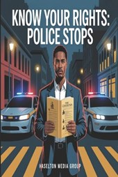 Know Your Rights: Police Stops