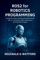 Watford, R: ROS2 for Robotics Programming