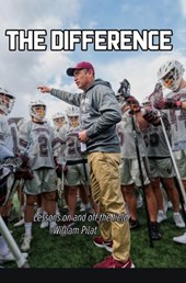 The Difference: Lessons on and off the field