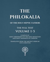 The Philokalia Volumes 1 - 5 The FULL Text