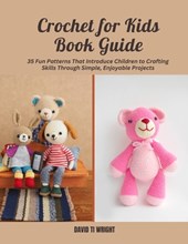 Crochet for Kids Book Guide
