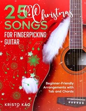 Käo, K: 25 Christmas Songs for Fingerpicking Guitar
