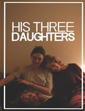 His Three Daughters: The Screenplay