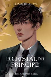 El Cristal del Príncipe: Cristal 1 Segunda edición