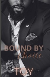 Bound By Choice