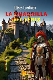 Laertíada, U: Cuadrilla del Fénix