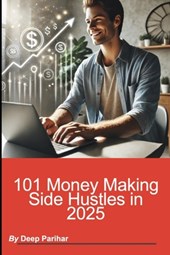 101 Money Making Side Hustles in 2025