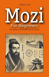 Lee, J: Mozi for Beginners