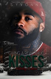 Giving A Real Thug Kisses: Holiday Edition