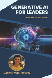 Generative AI for Leaders: Playbook for Innovation