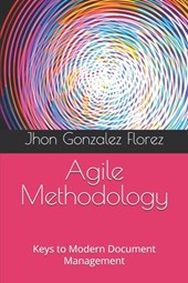 Agile Methodology: Keys to Modern Document Management