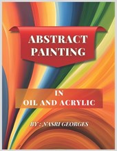 Abstract painting: In oil and acrylic