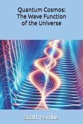 Quantum Cosmos: The Wave Function of the Universe
