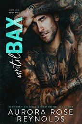 Until Bax: Until Him/Her