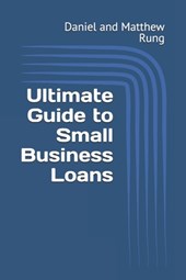Ultimate Guide to Small Business Loans