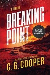 Breaking Point: Large Print Edition