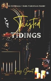 Twisted Tidings: A Dark Stalker Christmas Romance