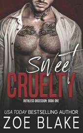 Sweet Cruelty: A Dark Mafia Romance