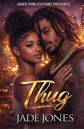 Thug: A Ghetto Love Story