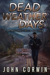Dead Weather Days: A Vigilante Mystery Action Thriller