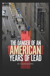 The Danger of an American Years of Lead