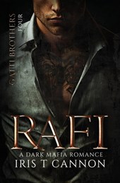 Rafi: A Dark Mafia Enemies to Lovers Romance