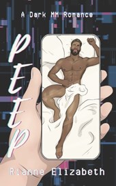Peep: A Dark MM Romance