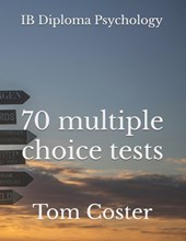 IB Diploma Psychology - 70 multiple choice tests