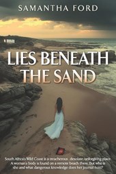 Lies Beneath the Sand: A Novel Out of Africa
