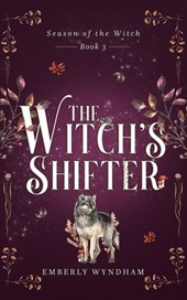 The Witch's Shifter: A Cozy Witch Romance