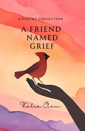 A Friend Named Grief