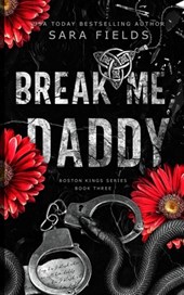 Break Me, Daddy: Discreet Special Edition