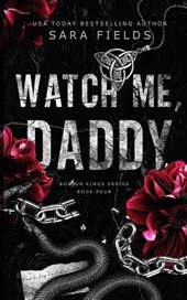 Watch Me, Daddy: Discreet Special Edition