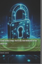 David, M: Secure Remote Work