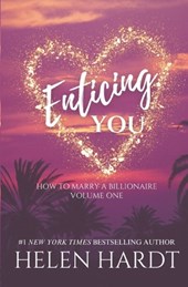 Enticing You: How to Marry a Billionaire One