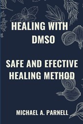 A. Parnell, M: HEALING WITH DMSO