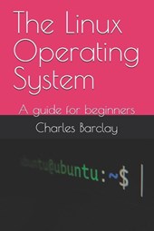 Barclay, C: Linux Operating System