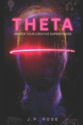 Theta: Unlock Your Creative Superpowers